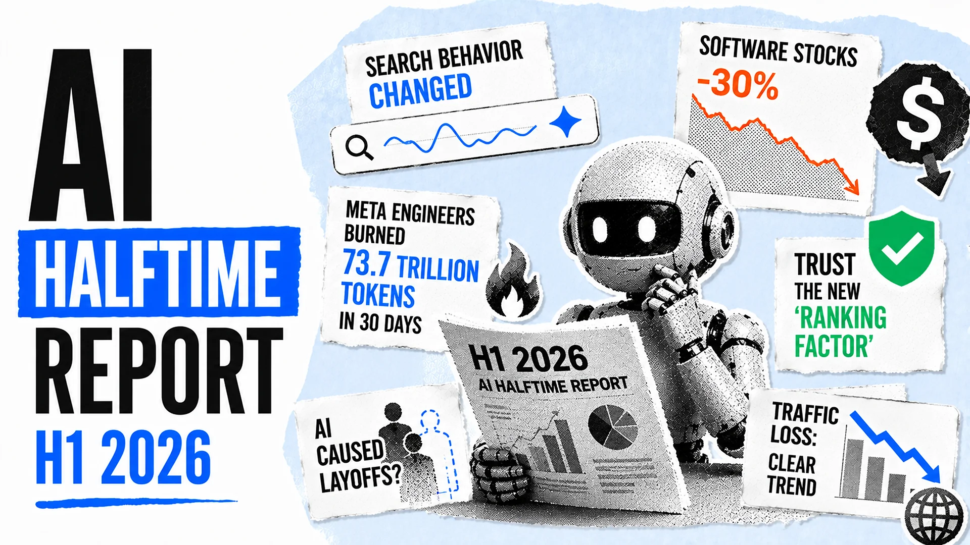 AI Halftime Report - итоги первого полугодия 2026 в AI и поиске